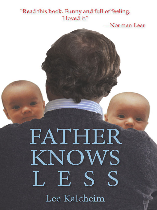 Title details for Father Knows Less by Lee Kalcheim - Available